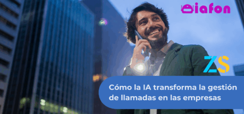 Imagen ilustrativa sobre cómo la inteligencia artificial mejora la gestión de llamadas y la atención telefónica en empresas con soluciones de Zoon Suite.